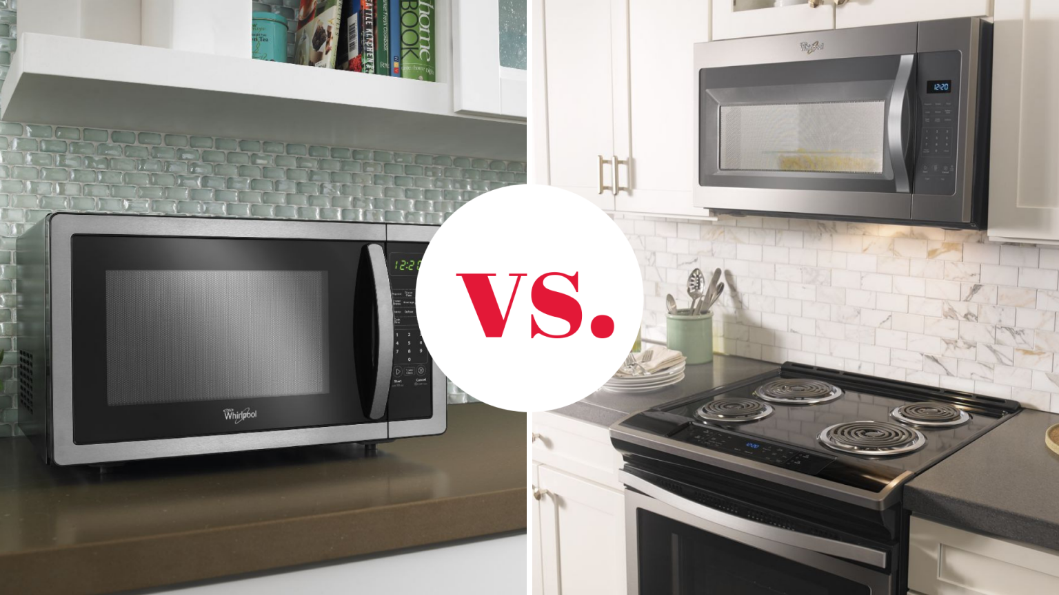 How to Decide Between Countertop and OvertheRange Whirlpool